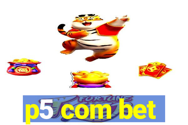 p5 com bet